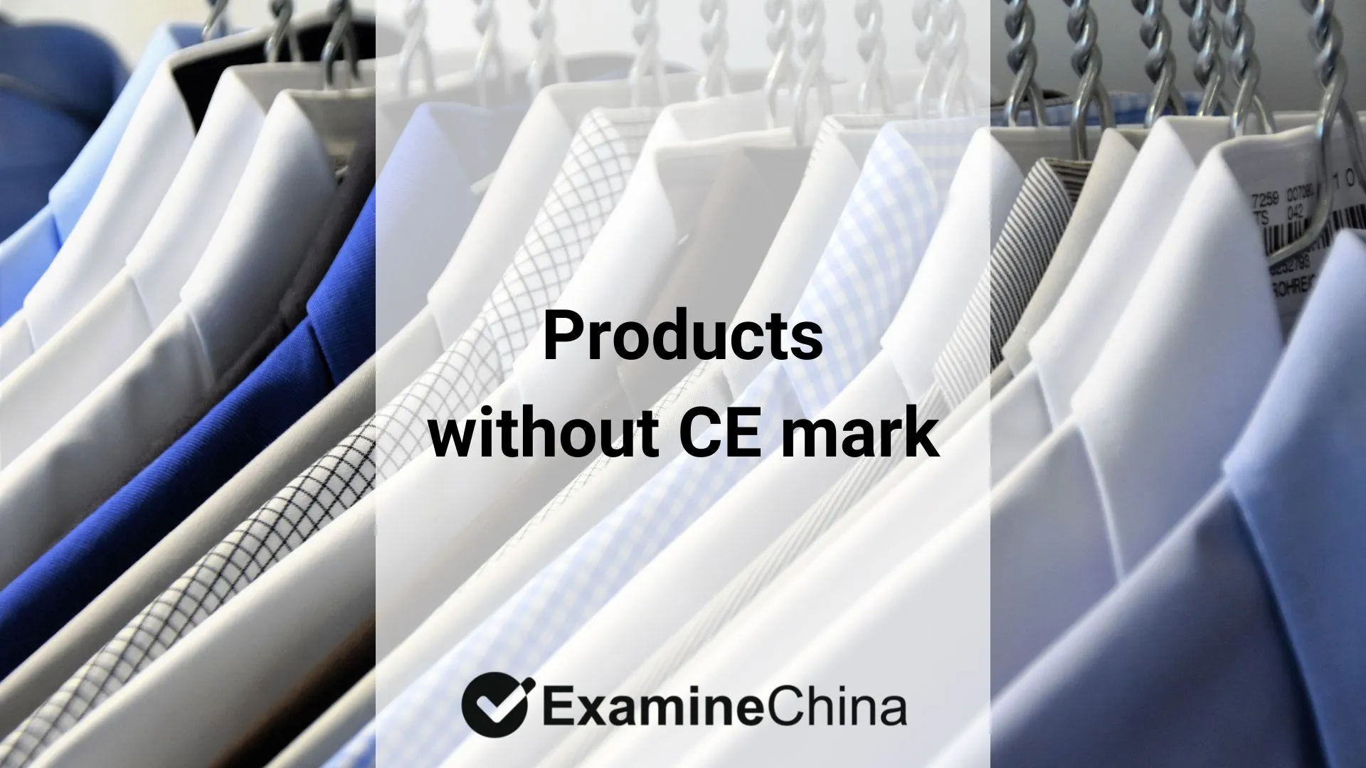Goods without CE marking