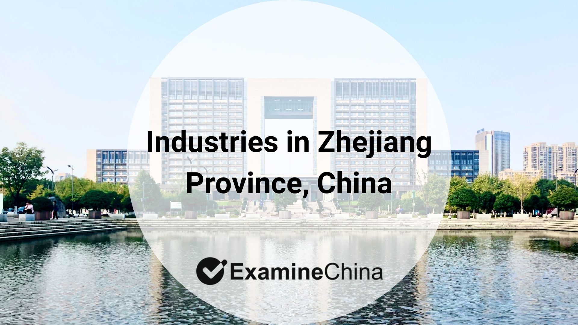 Industries in Zhejiang Province, China