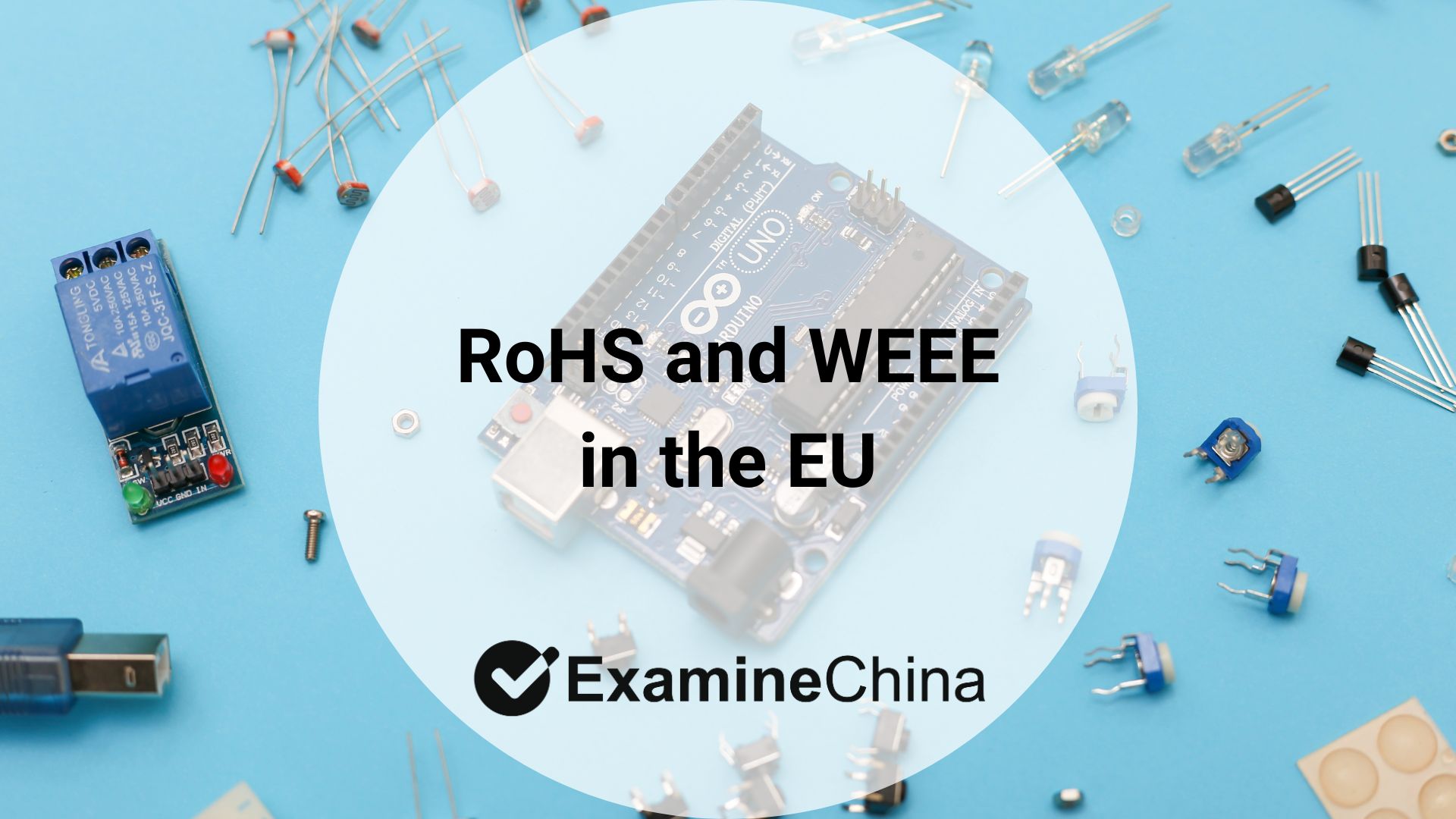 RoHS and WEEE in the EU