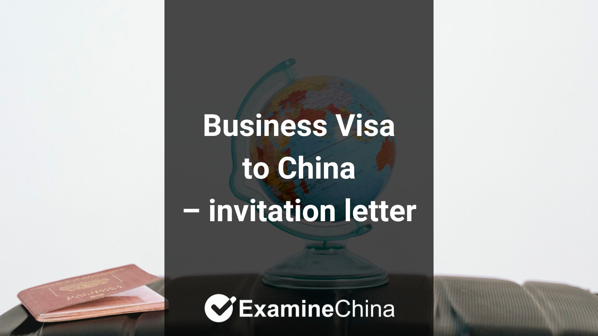 Business visa to China invitation letter
