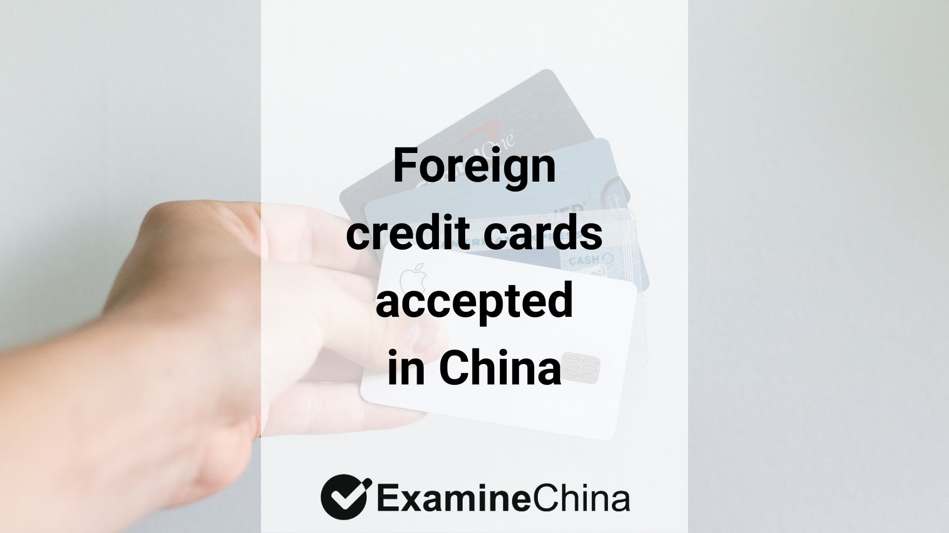 Foreign credit cards in China